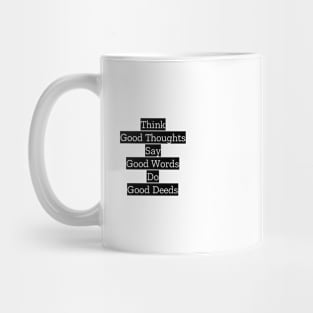 Think Good Thoughts Mug